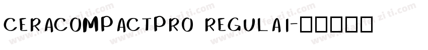 CERACOMPACTPRO REGULAI字体转换
